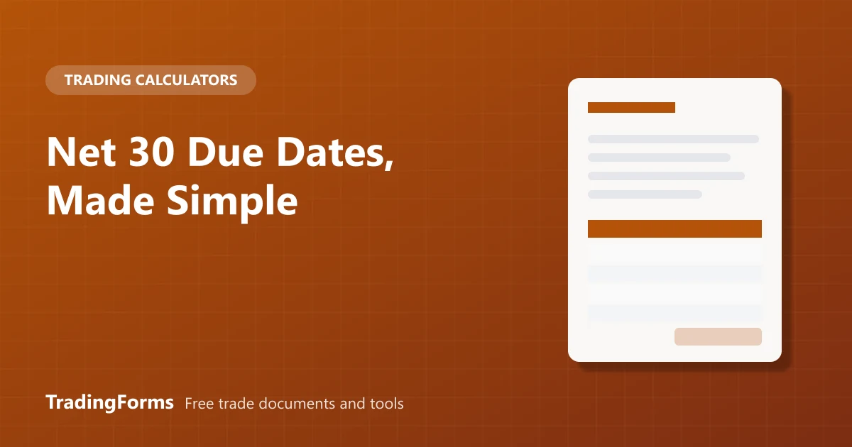 Net 30 Payment Terms: Meaning, Due Date Examples, Free Calculator